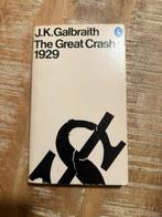 The Great Crash 1929 - J.K. Galbraith, Ophalen of Verzenden, Gelezen, Economie en Marketing, J.K. Galbraith