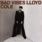 CD LLOYD COLE Bad vibes, Cd's en Dvd's, Ophalen of Verzenden, Gebruikt