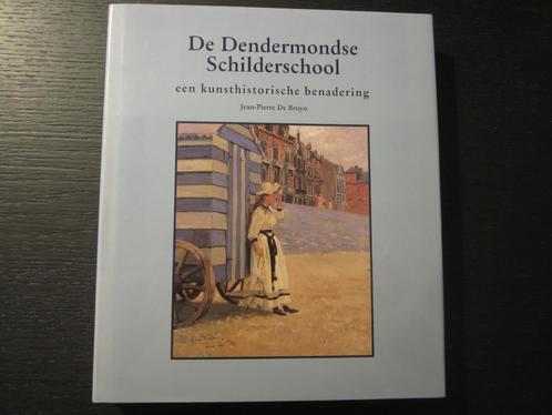 De Dendermondse Schilderschool  -Jean -Pierre De Bruyn-, Boeken, Kunst en Cultuur | Beeldend, Verzenden