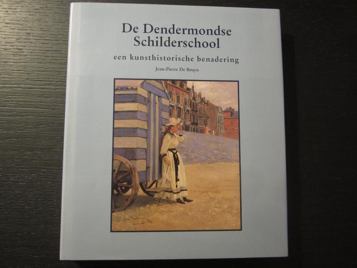 De Dendermondse Schilderschool  -Jean -Pierre De Bruyn-, Boeken, Kunst en Cultuur | Beeldend, Verzenden