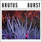 Brutus - Burst, Ophalen of Verzenden, Nieuw in verpakking