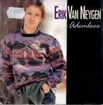Vinyl, 7"   /   Erik Van Neygen – Ademloos, CD & DVD, Vinyles | Autres Vinyles, Autres formats, Enlèvement ou Envoi