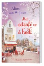 Boek Het eetcafé op de hoek - Aline van Wijnen, Verzenden, Zo goed als nieuw