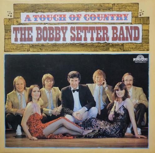 Bobby Setter Band – A Touch Of Country, CD & DVD, Vinyles | Country & Western, Utilisé, 12 pouces, Enlèvement ou Envoi