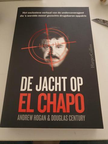 Andrew Hogan - De jacht op El Chapo, Enlèvement ou Envoi, Comme neuf, Andrew Hogan; Douglas Century