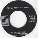 Pol Du Pol's Jazz Club - Ice cream, 1960 tot 1980, Gebruikt, Overige formaten, Ophalen of Verzenden