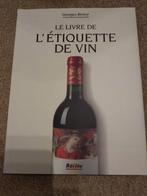 Le livre de l'étiquette du vin, Enlèvement ou Envoi, Neuf, Autres