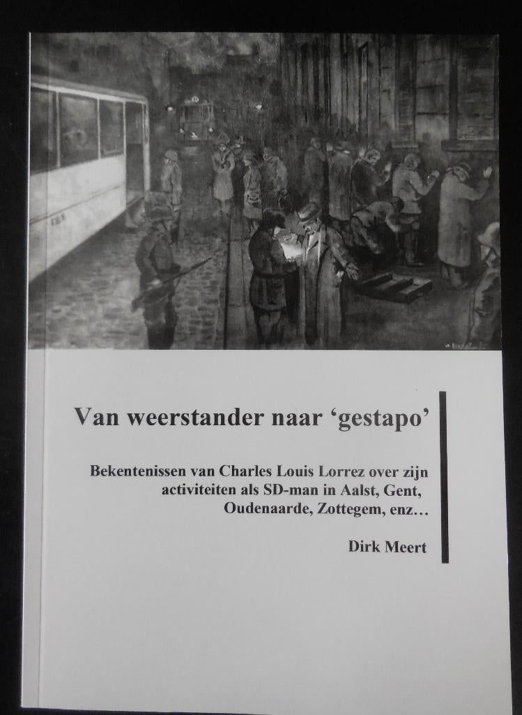 De la résistance à la « gestapo » - D. Meert - 2026, Enlèvement ou Envoi, Neuf