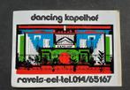 Autocollant ancien Dancing Kapelhof Ravels - jaune, Collections, Enlèvement ou Envoi, Utilisé