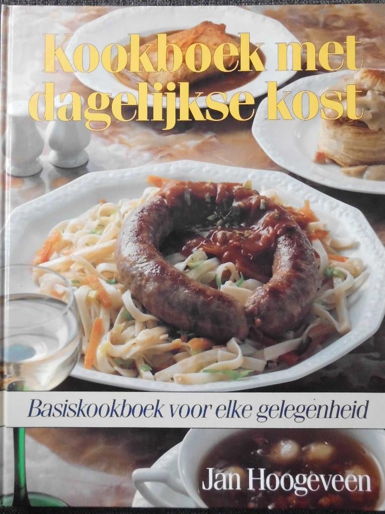 Kookboek met dagelijkse kost - Jan Hoogeveen, Livres, Livres de cuisine, Enlèvement ou Envoi, Comme neuf, Jan Hoogeveen, Cuisine saine