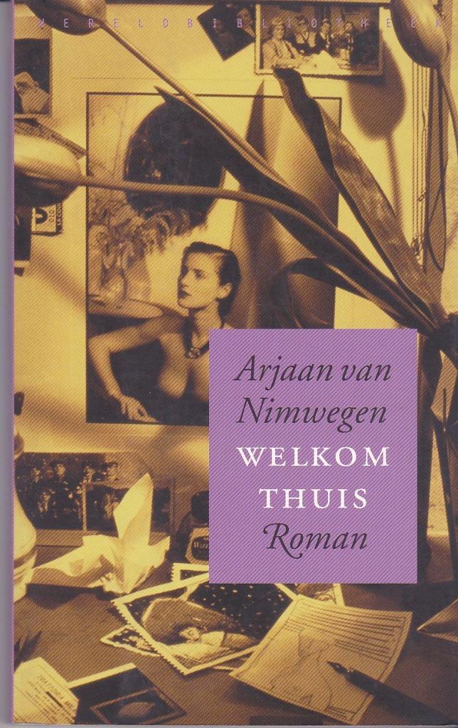 Welkom thuis - Arjaan van Nimwegen, Boeken, Romans, Ophalen of Verzenden