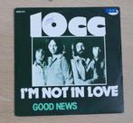 7"  10cc ‎– I'm Not In Love, Enlèvement ou Envoi, Single, Utilisé, 7 pouces