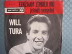 45t/  W.TURA eenzaam zonder jou(1962), Cd's en Dvd's, Vinyl | Nederlandstalig, Ophalen of Verzenden