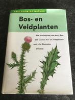 Bos-en veldplanten, Boeken, Natuur, Ophalen of Verzenden, Zo goed als nieuw, Bloemen, Planten en Bomen