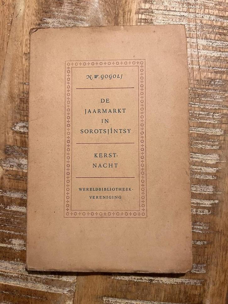 De jaarmarkt in Sorotsjintsy / Kerstnacht - N.W. Goglj, Boeken, Romans, Gelezen, België, Ophalen of Verzenden