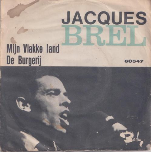 Jacques Brel – Mijn vlakke land / De Burgerij – Single, Cd's en Dvd's, Vinyl Singles, Gebruikt, Single, Nederlandstalig, 7 inch