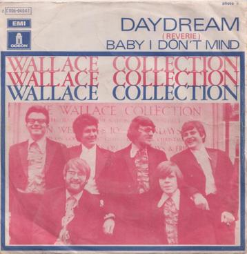 Wallace Collection – Daydream / Baby I don’t mind – Single beschikbaar voor biedingen