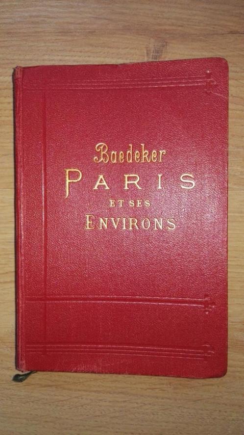 RESERVE - Baedeker - Paris et ses environs - 1911, Antiquités & Art, Antiquités | Livres & Manuscrits, Enlèvement ou Envoi