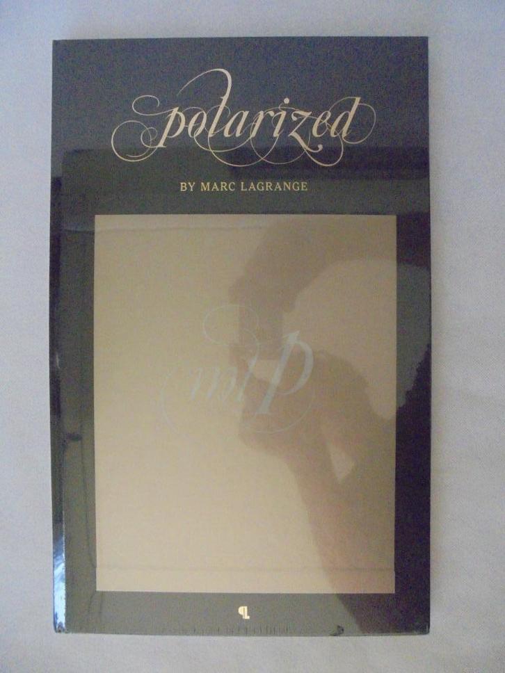 Marc Lagrange - "Polarized" (BF) - 2009 - nieuw in blister., Livres, Art & Culture | Photographie & Design, Neuf, Autres sujets/thèmes