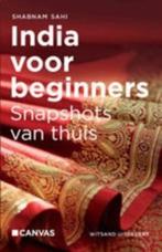 India voor beginners / Shabnam Sahi, Livres, Récits de voyage, Enlèvement ou Envoi, Comme neuf