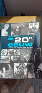De geillustreerde geschiedenis van de twintigste eeuw, Ophalen of Verzenden, Zo goed als nieuw