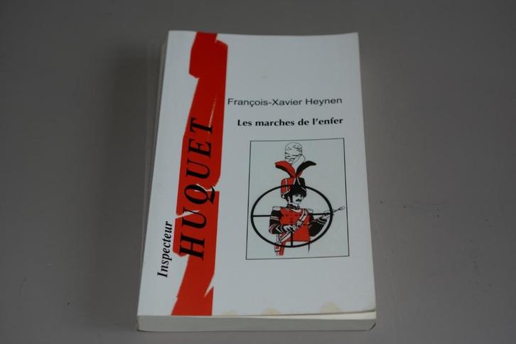 Les marches de l’enfer - François-Xavier Heynen - Inspecteur, Boeken, Detectives, Gelezen, Verzenden