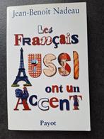 Les français ont un accent - Jean-Benoit Nadeau, Jean- Benoit Nadeau, Anekdotes en Observaties, Ophalen, Gelezen