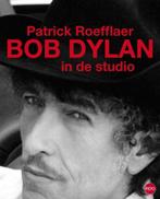 BOB DYlan "IN the Studio" Livre de Patrick Roefflaer, Artiste, Utilisé, Enlèvement ou Envoi