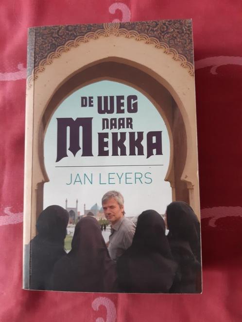 Jan Leyers - De weg naar Mekka, Livres, Récits de voyage, Utilisé, Enlèvement ou Envoi