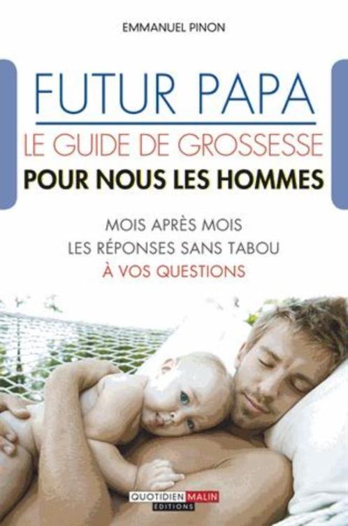 Livre: futur papa de Emmanuel Pinon educations Leduc, Boeken, Zwangerschap en Opvoeding, Gelezen, Ophalen