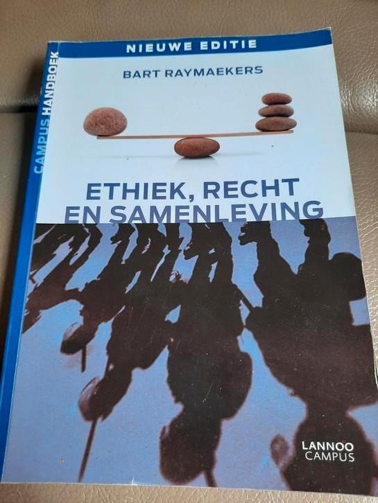 Bart Raymaekers - Ethiek, recht en samenleving, Boeken, Filosofie, Zo goed als nieuw, Ophalen of Verzenden