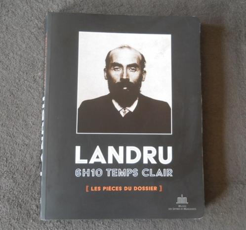 LANDRU - 6 H 10 Temps Clair - Les Pièces du dossier, Boeken, Politiek en Maatschappij, Ophalen of Verzenden