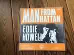 7” Eddie Howell - Man from Manhattan, Cd's en Dvd's, Ophalen of Verzenden