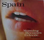 SPAIN - The morning becomes eclectic session (CD), Enlèvement ou Envoi, Comme neuf, Alternatif