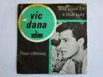 Vic Dana : Red roses for a blue lady. 1965, Pop, Gebruikt, Ophalen of Verzenden, Single