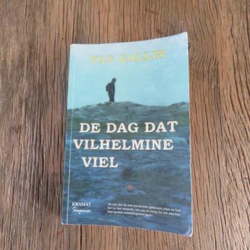 De dag dat Vilhelmine viel Els Gallin beschikbaar voor biedingen