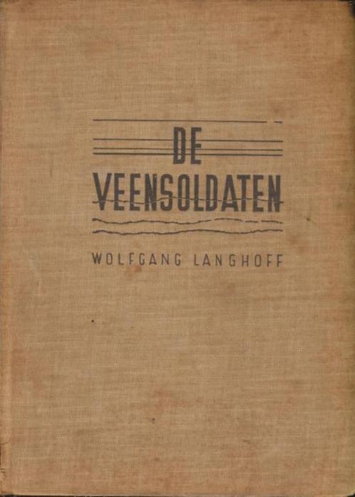 (a680) De Veensoldaten, 1935, Boeken, Oorlog en Militair, Gelezen, Verzenden