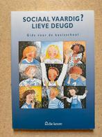 Sociaal vaardig? Lieve deugd, Boeken, Ophalen