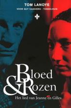 Bloed & Rozen Het lied van Jeanne en Gilles, Nieuw, Ophalen of Verzenden, Tom Lanoye, België