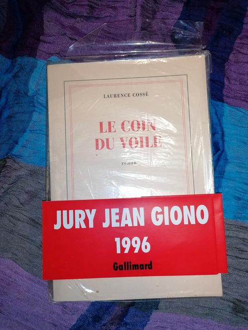 Le coin du voile Laurence Cossé- Gallimar. Jury Jean Giono, Livres, Romans