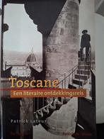P. Lateur - Toscane. Een literaire ontdekkingsreis, Boeken, Reisgidsen, Ophalen of Verzenden, Zo goed als nieuw, P. Lateur