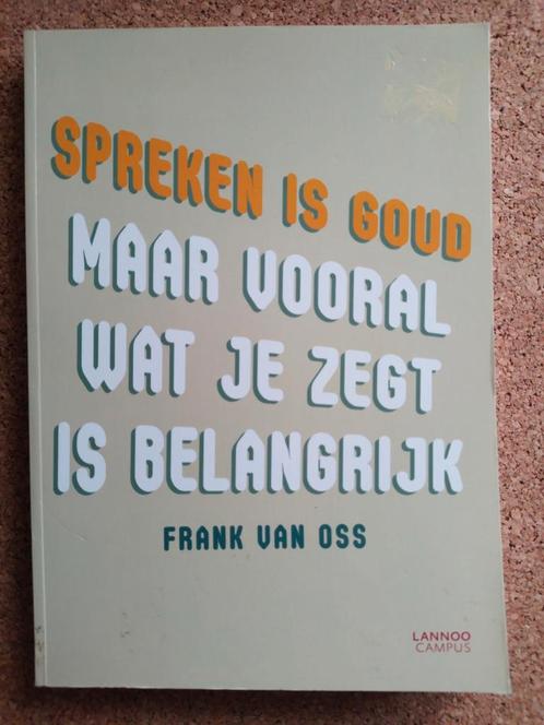 Frank van Oss - Spreken is goud, Livres, Science, Comme neuf, Enlèvement ou Envoi
