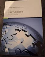 Consolidatie  Belgian GAAP en IFRS, Boeken, Economie, Management en Marketing, Diverse auteurs, Ophalen of Verzenden, Zo goed als nieuw