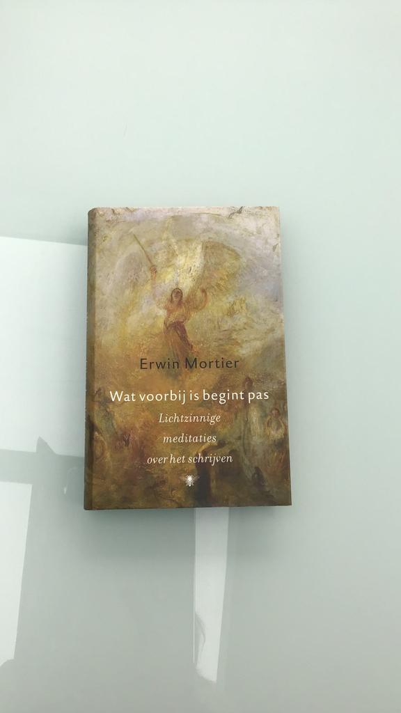 Erwin Mortier - Wat voorbij is begint pas, Boeken, Essays, Columns en Interviews, Gelezen, Ophalen of Verzenden