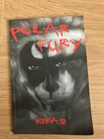 Polar Fury by Kika D. Punk history, Boeken, Ophalen of Verzenden, Zo goed als nieuw