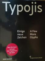 TYPOJIS - Einige neue Zeichen/A Few More Glyphs, Livres, Art & Culture | Photographie & Design, Enlèvement ou Envoi, Neuf