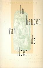 In de handen van de hoer - Tobias Adelaar, Gelezen, België, Ophalen of Verzenden, Tobias Adelaar