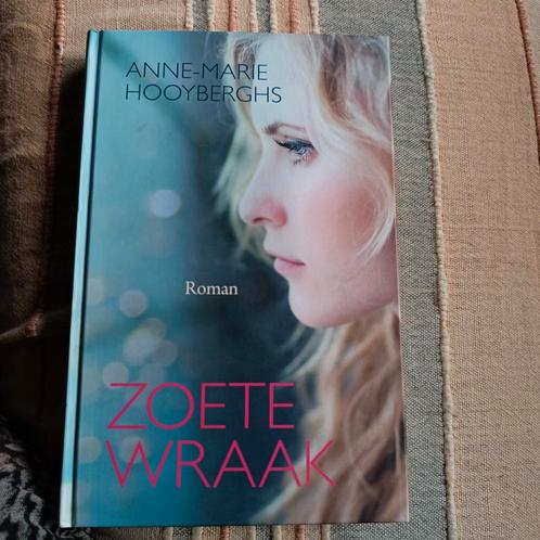 Anne-Marie Hooyberghs - Zoete wraak, Livres, Livres régionalistes & Romans régionalistes, Comme neuf, Enlèvement ou Envoi