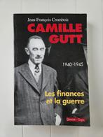 Camille Gutt, financiën en oorlog, 1940-1945, Tweede Wereldoorlog, Jean-François Crombois, Ophalen of Verzenden, Zo goed als nieuw