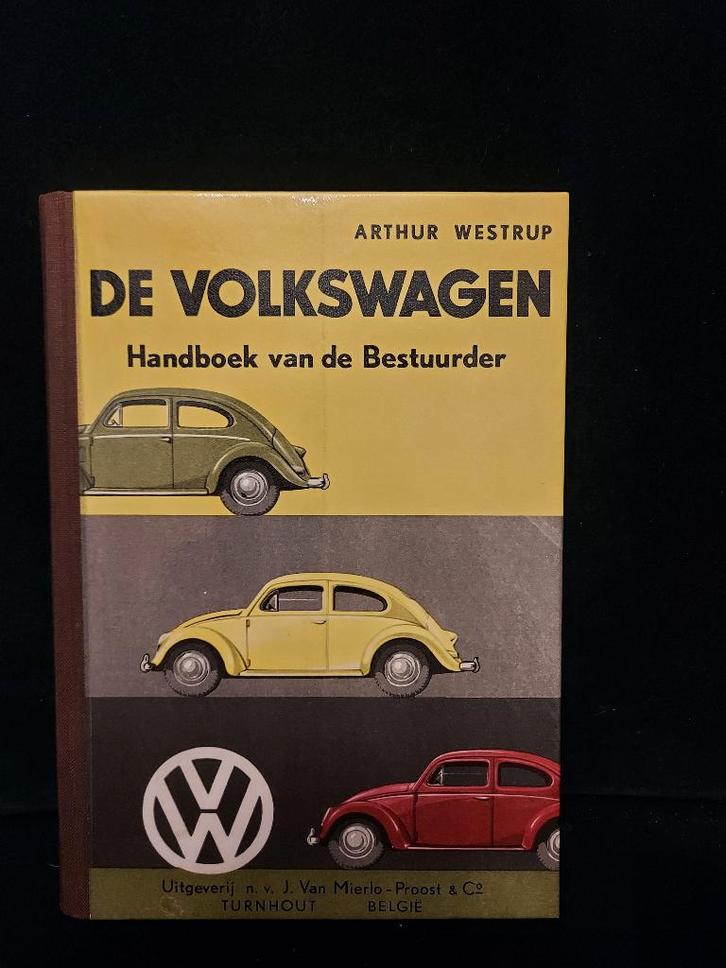 De Volkswagen – Handboek van de Bestuurder (1956), Antiek en Kunst, Antiek | Boeken en Manuscripten, Ophalen of Verzenden